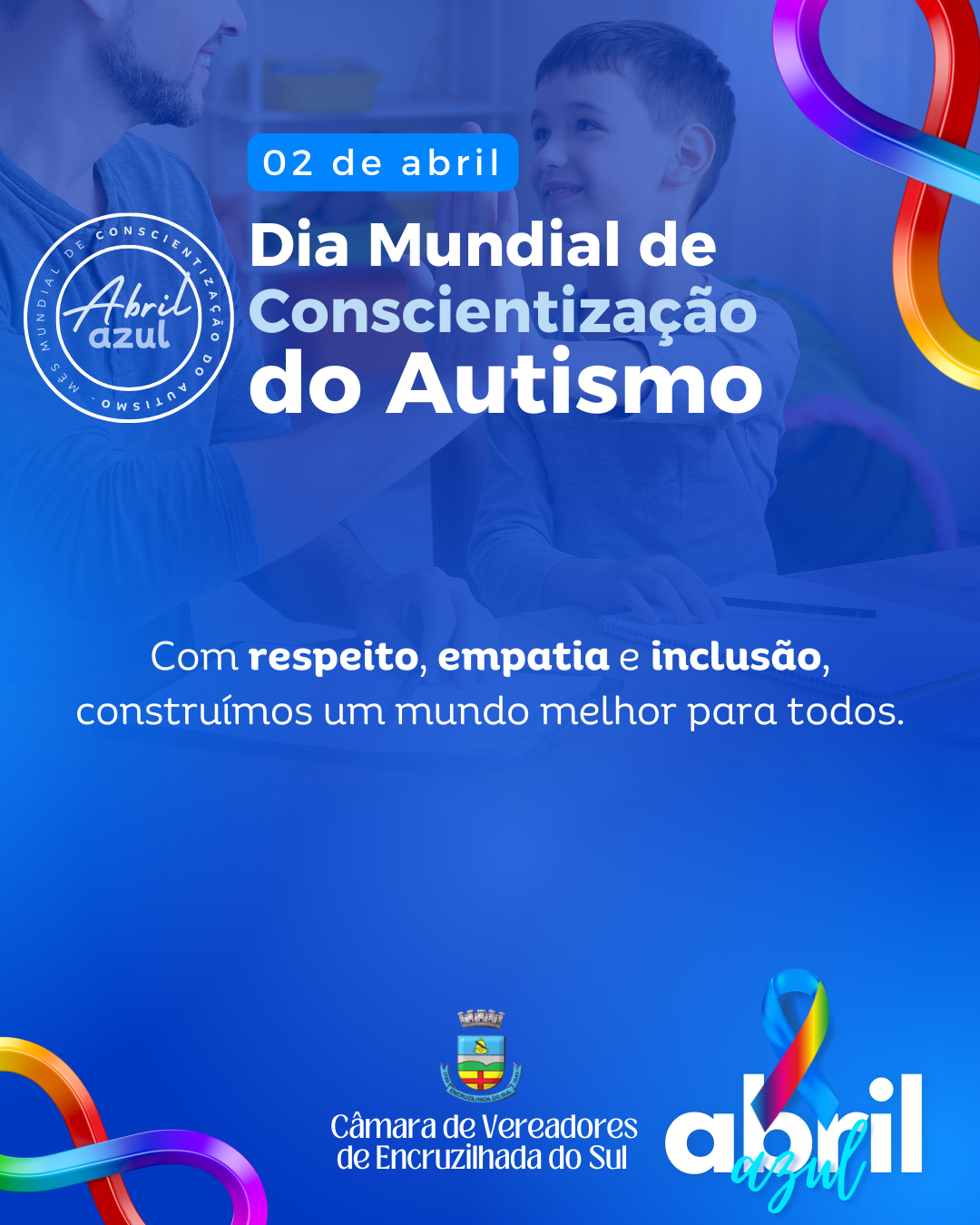 02 DE ABRIL - DIA MUNDIAL DE CONSCIENTIZAÇÃO DO AUTISMO